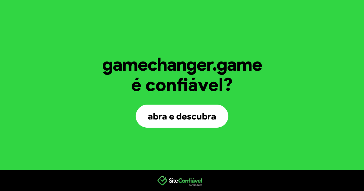 O site gamechanger.game é confiável?