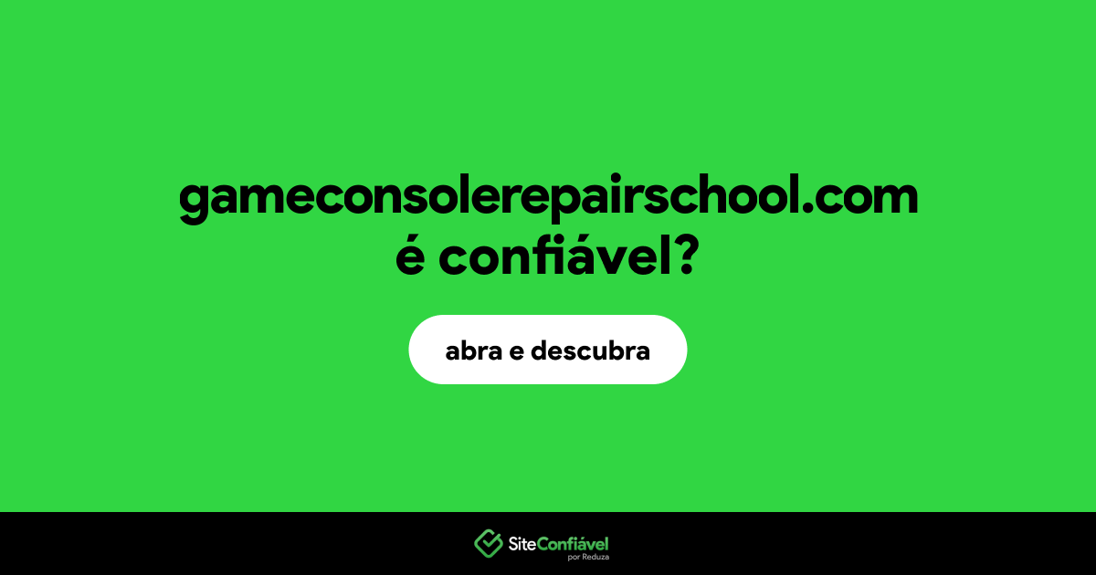 O site gameconsolerepairschool.com é confiável?