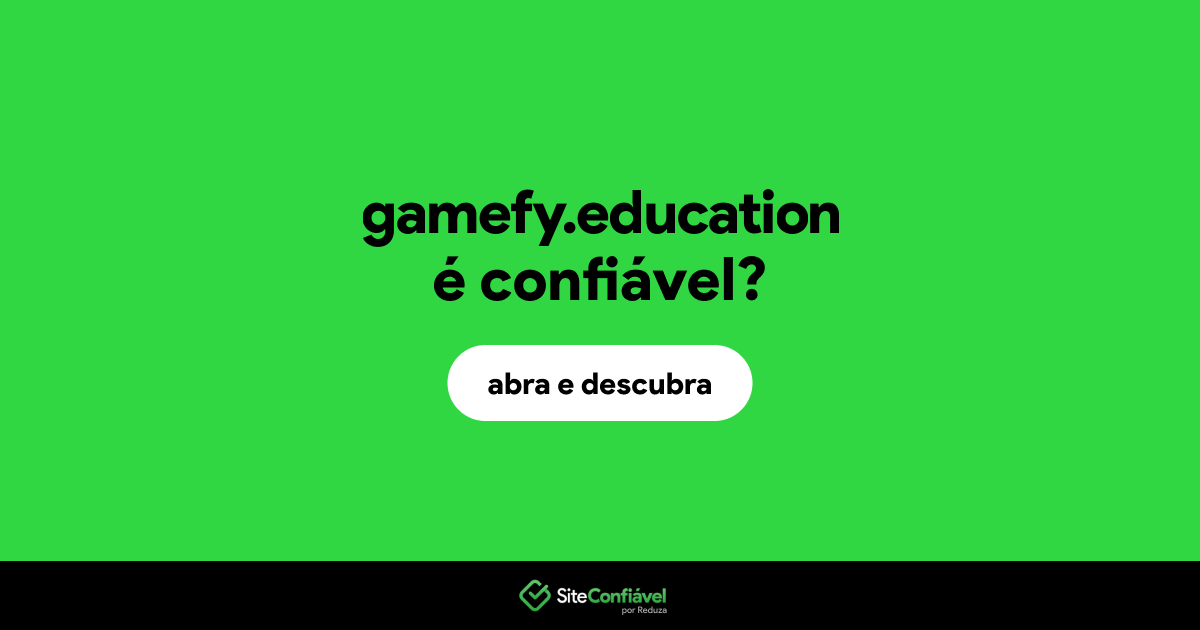 O site gamefy.education é confiável?
