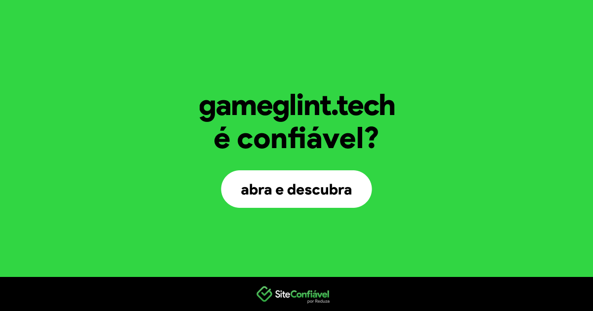 O site gameglint.tech é confiável?