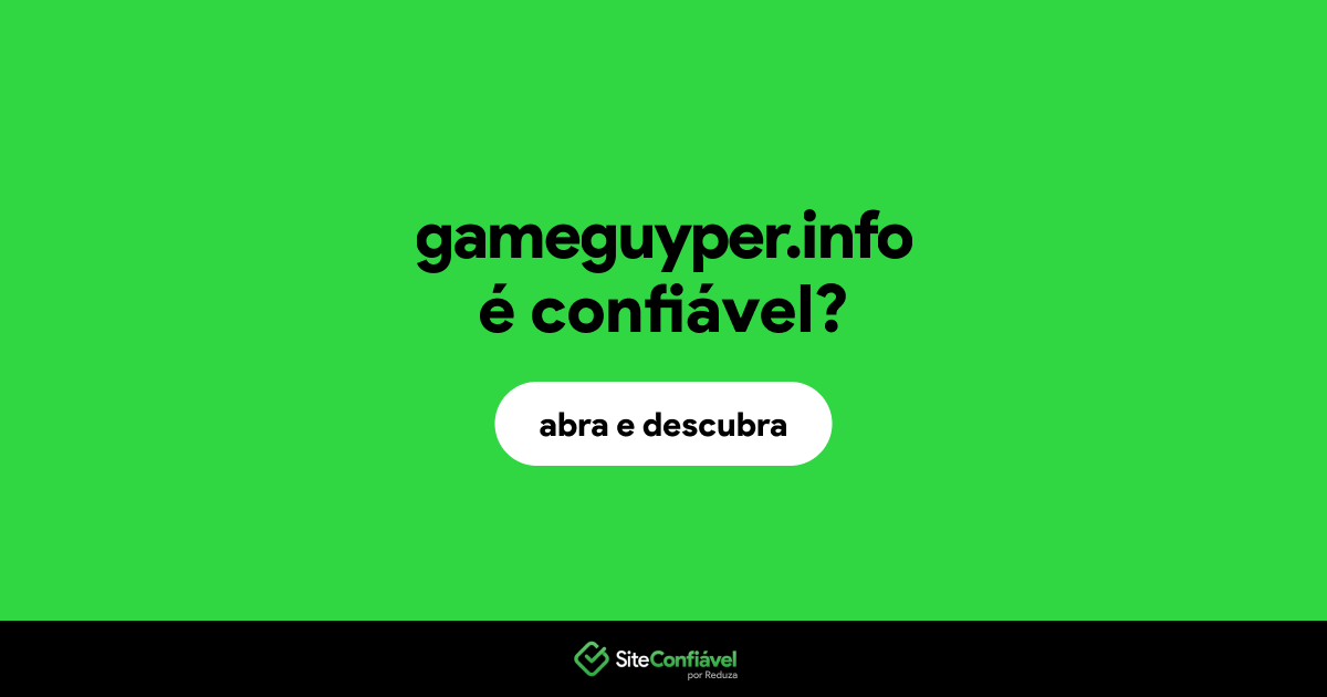 O site gameguyper.info é confiável?