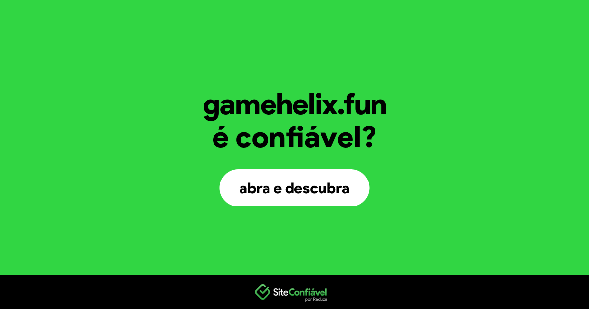 O site gamehelix.fun é confiável?