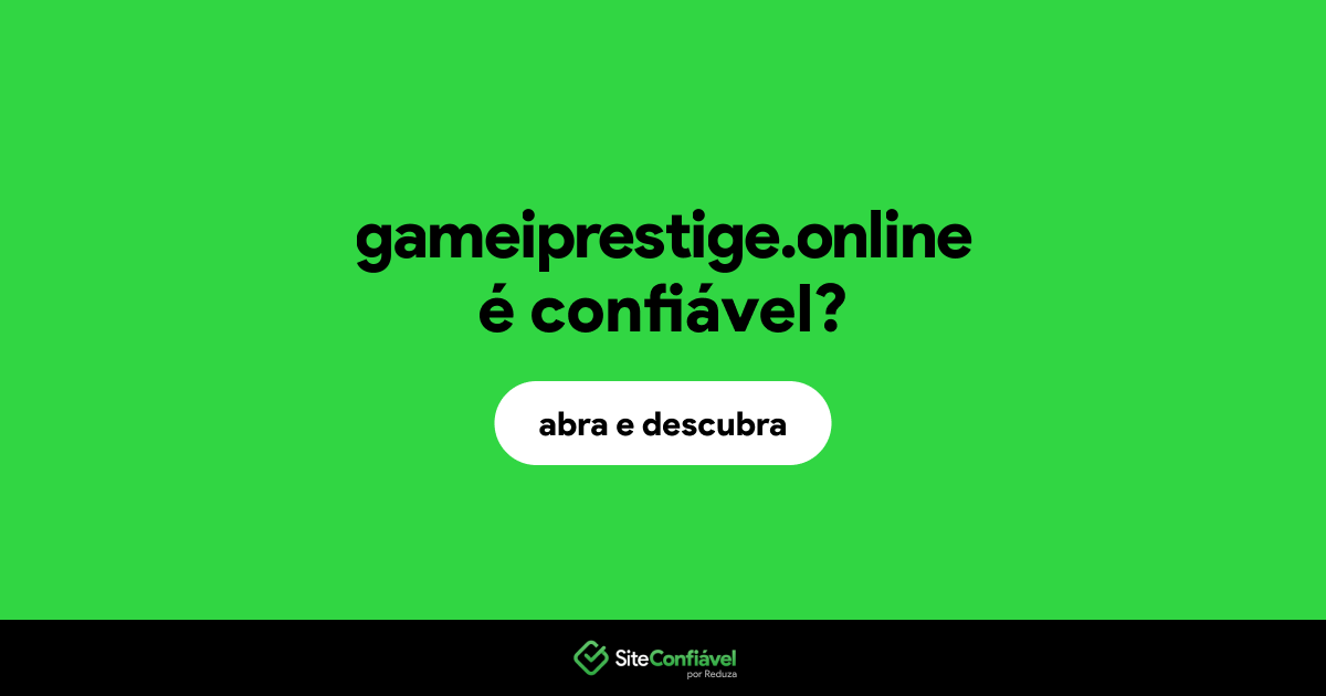 O site gameiprestige.online é confiável?