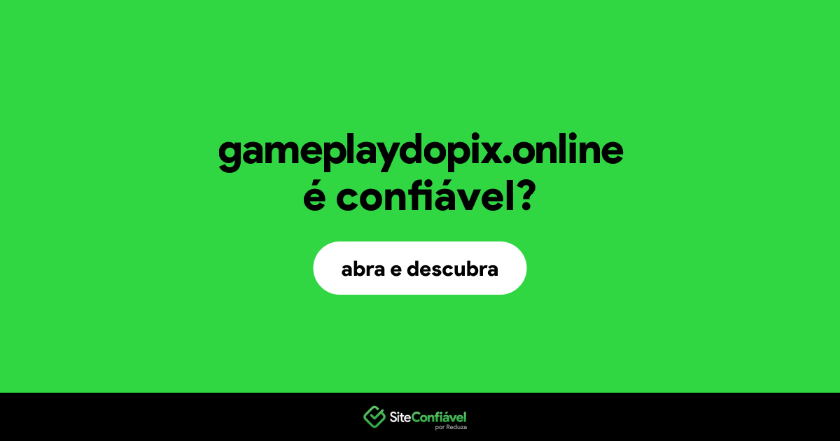 O site gameplaydopix.online é confiável?