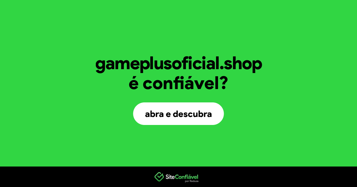 O site gameplusoficial.shop é confiável?