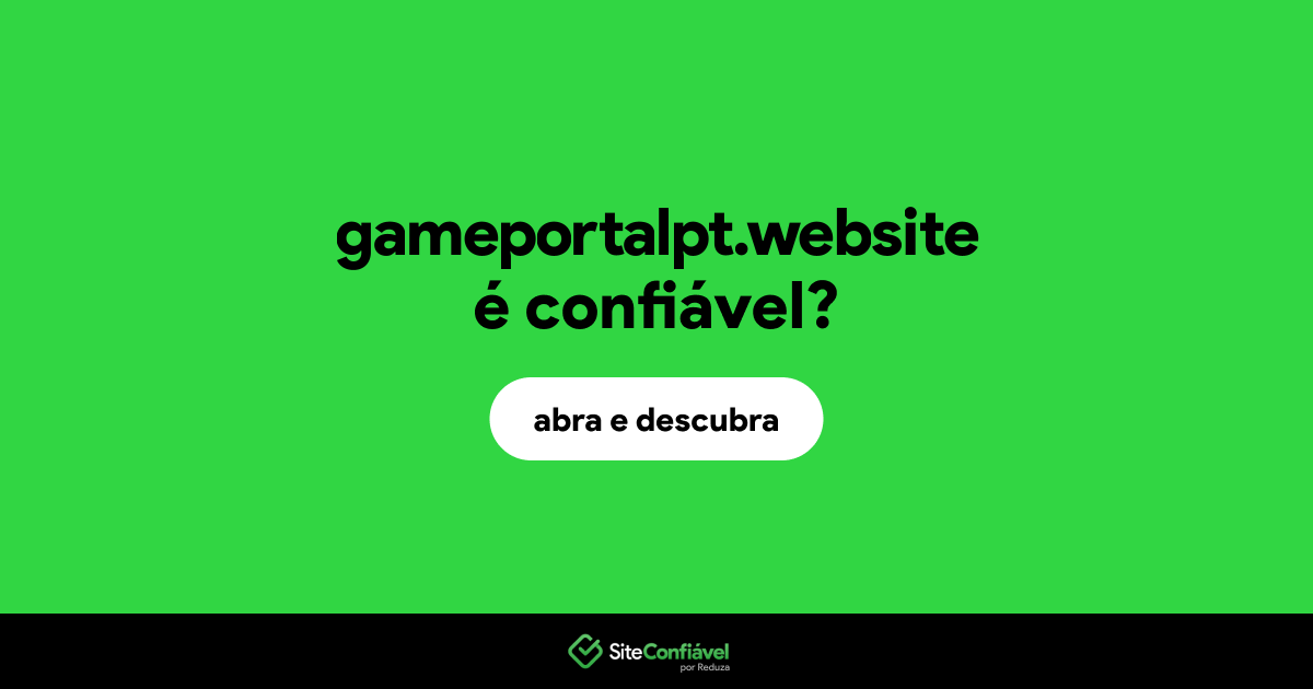 O site gameportalpt.website é confiável?