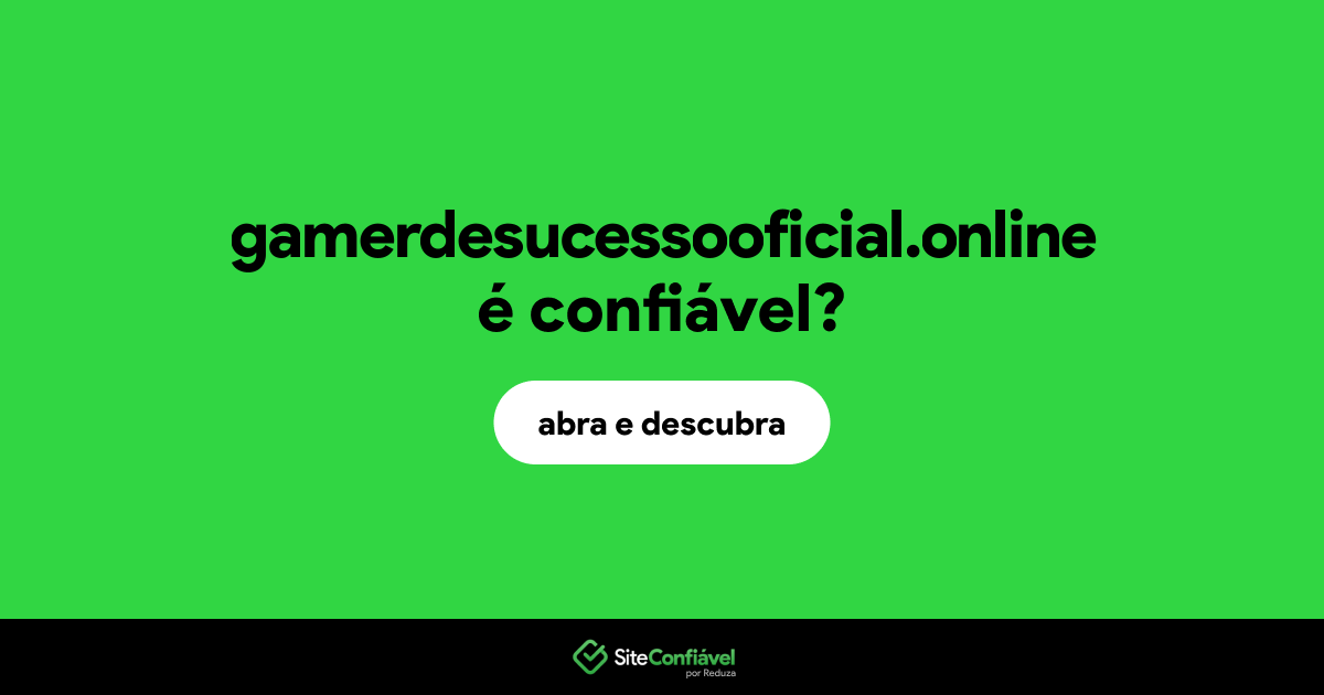 O site gamerdesucessooficial.online é confiável?