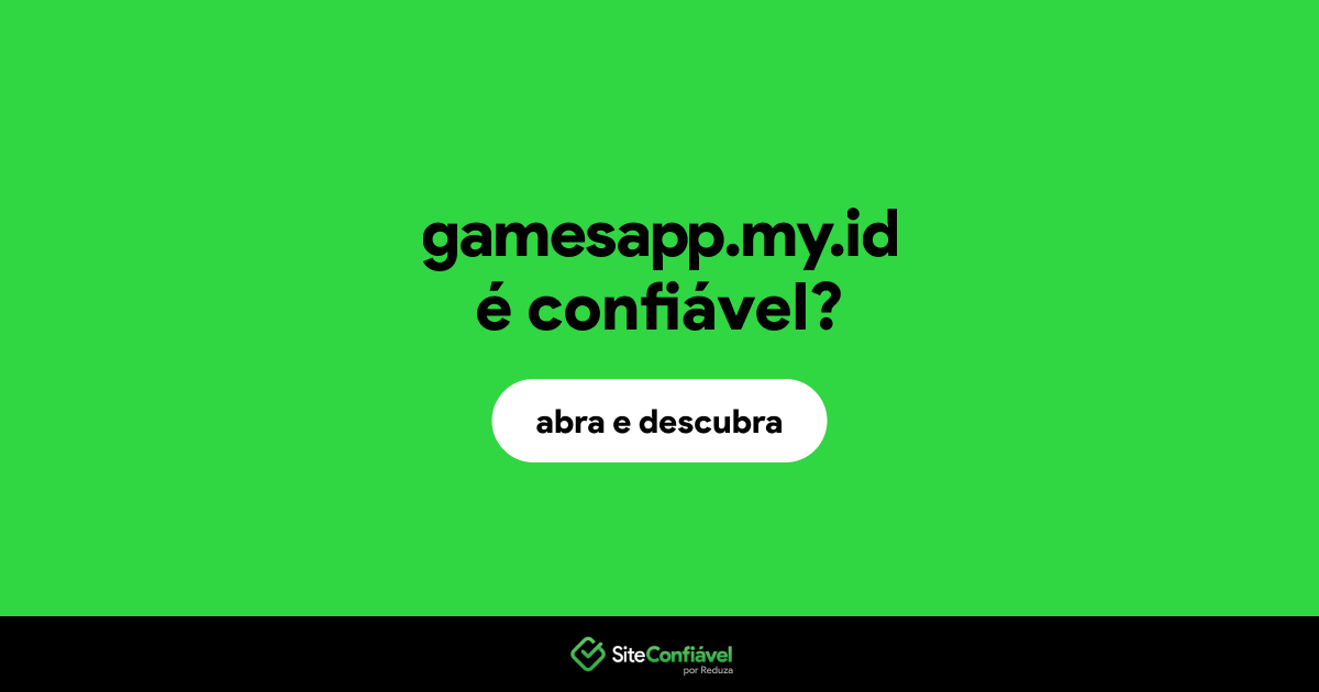 O site gamesapp.my.id é confiável?