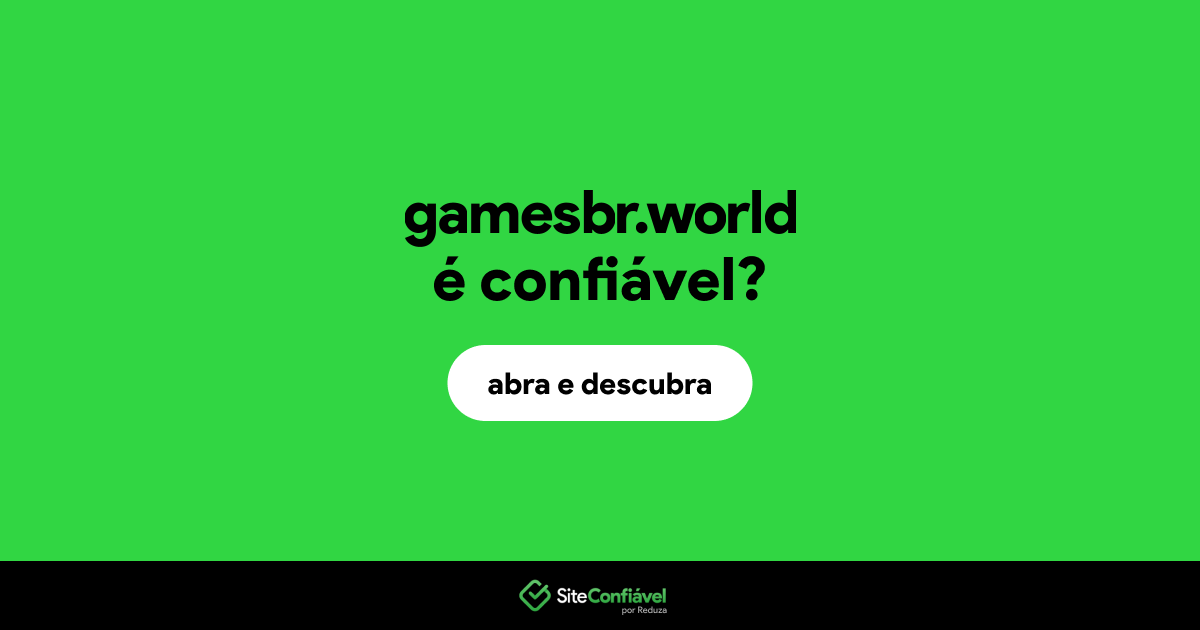 O site gamesbr.world é confiável?