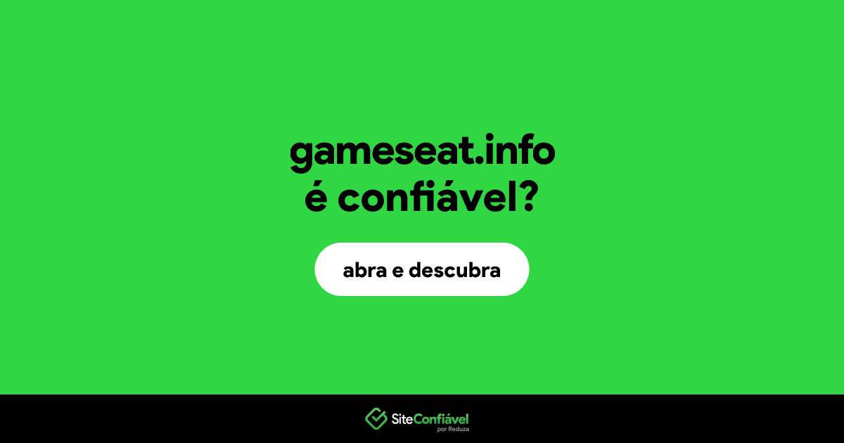 O site gameseat.info é confiável?
