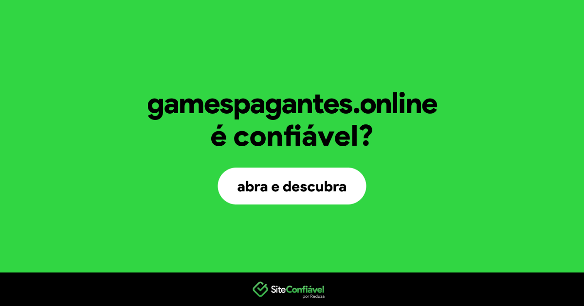 O site gamespagantes.online é confiável?
