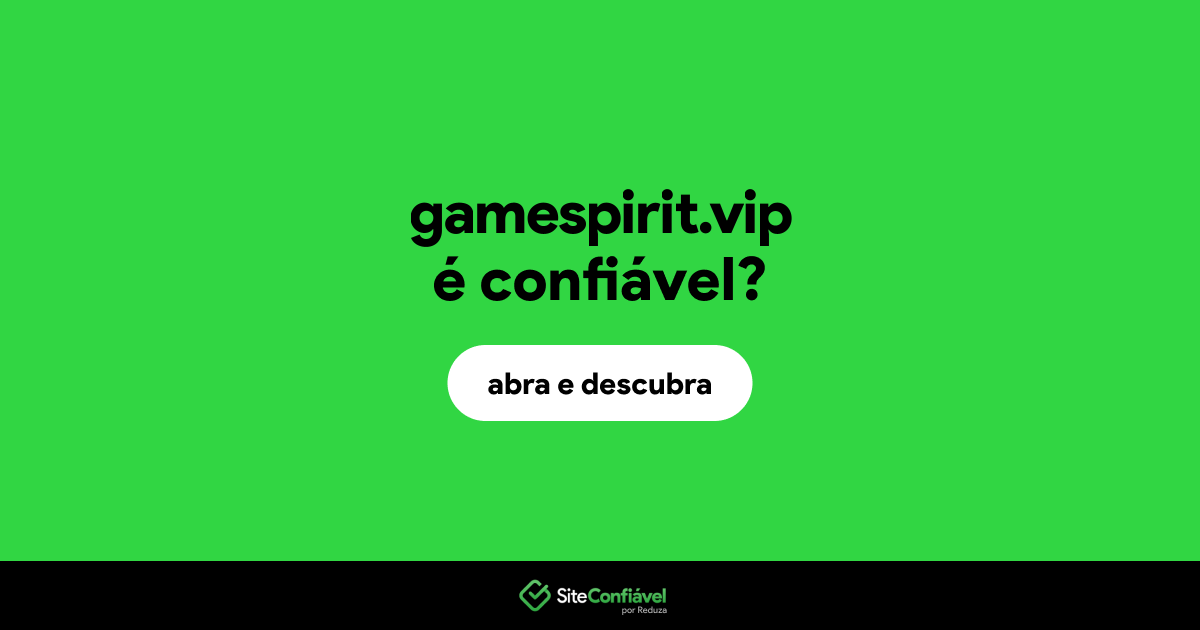 O site gamespirit.vip é confiável?