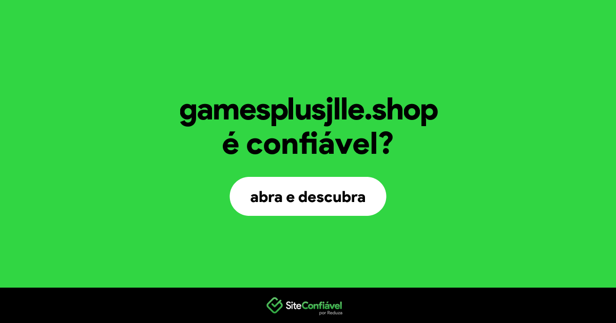 O site gamesplusjlle.shop é confiável?