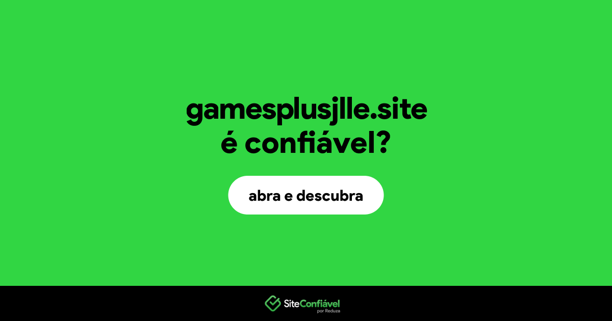 O site gamesplusjlle.site é confiável?