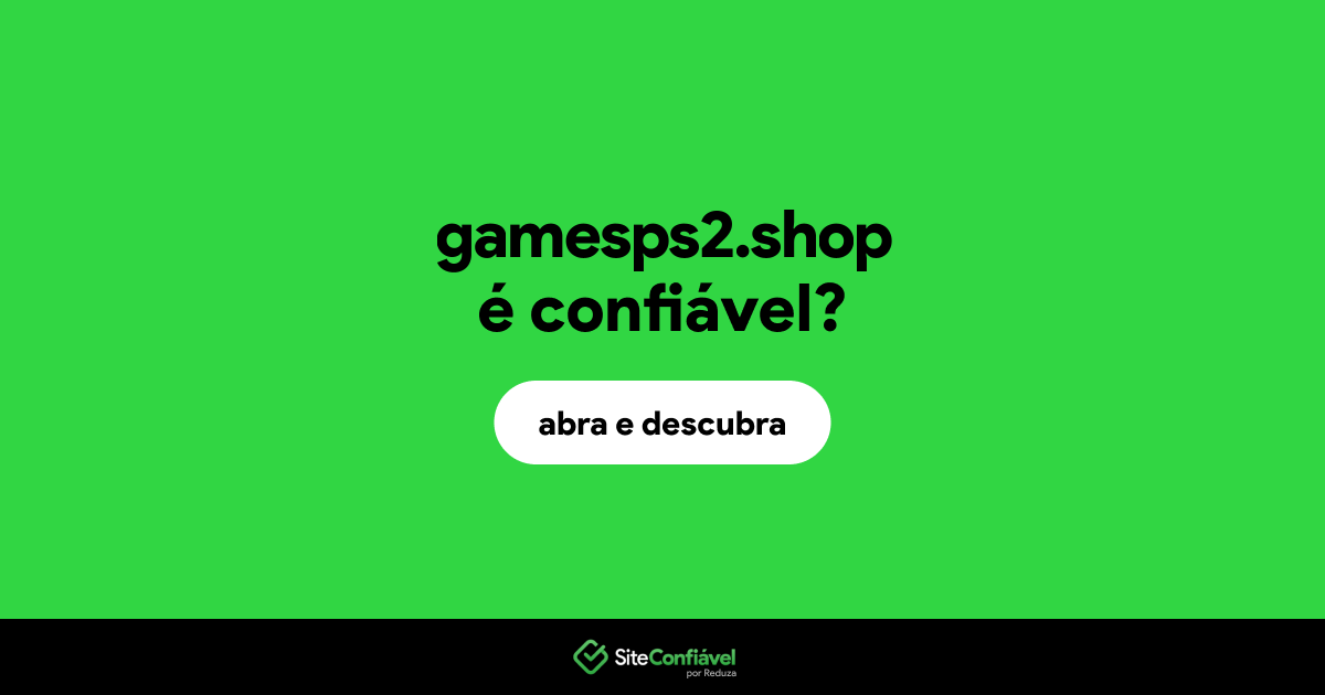 O site gamesps2.shop é confiável?