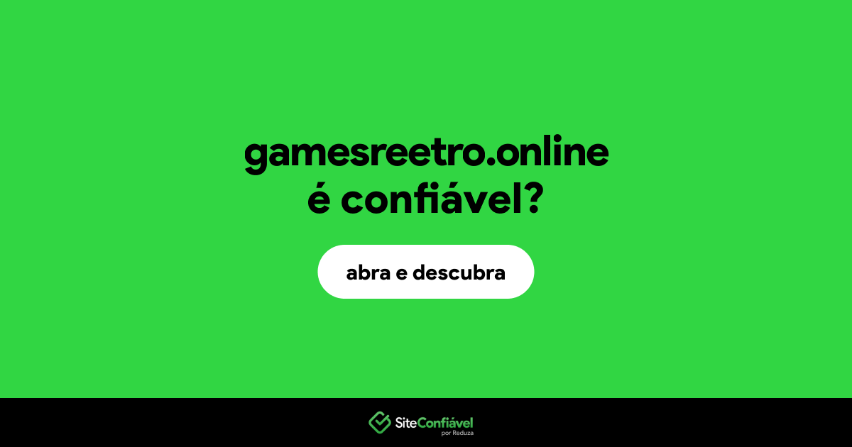 O site gamesreetro.online é confiável?