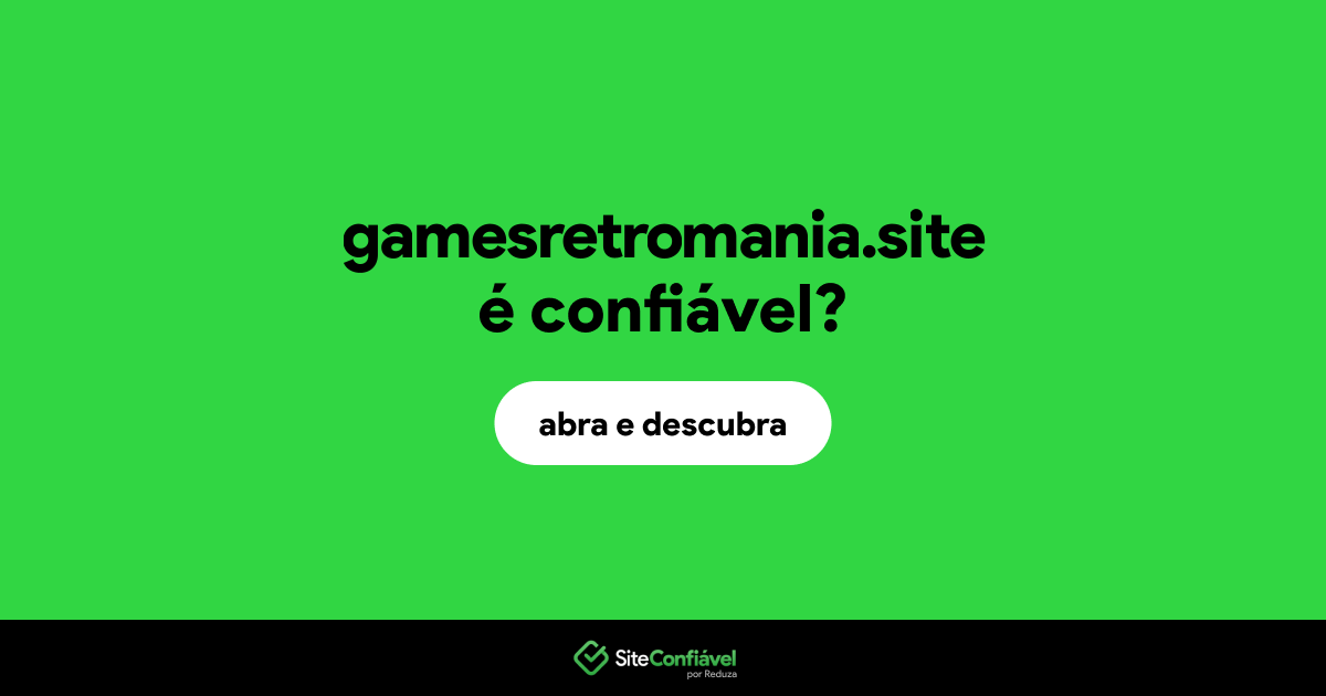 O site gamesretromania.site é confiável?