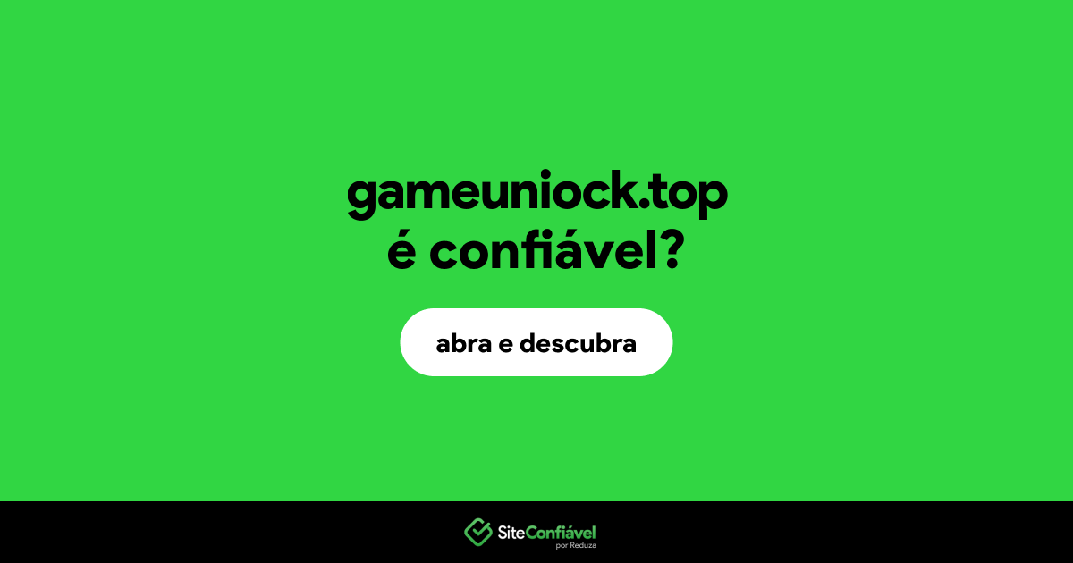 O site gameuniock.top é confiável?