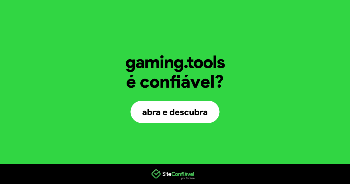 O site gaming.tools é confiável?