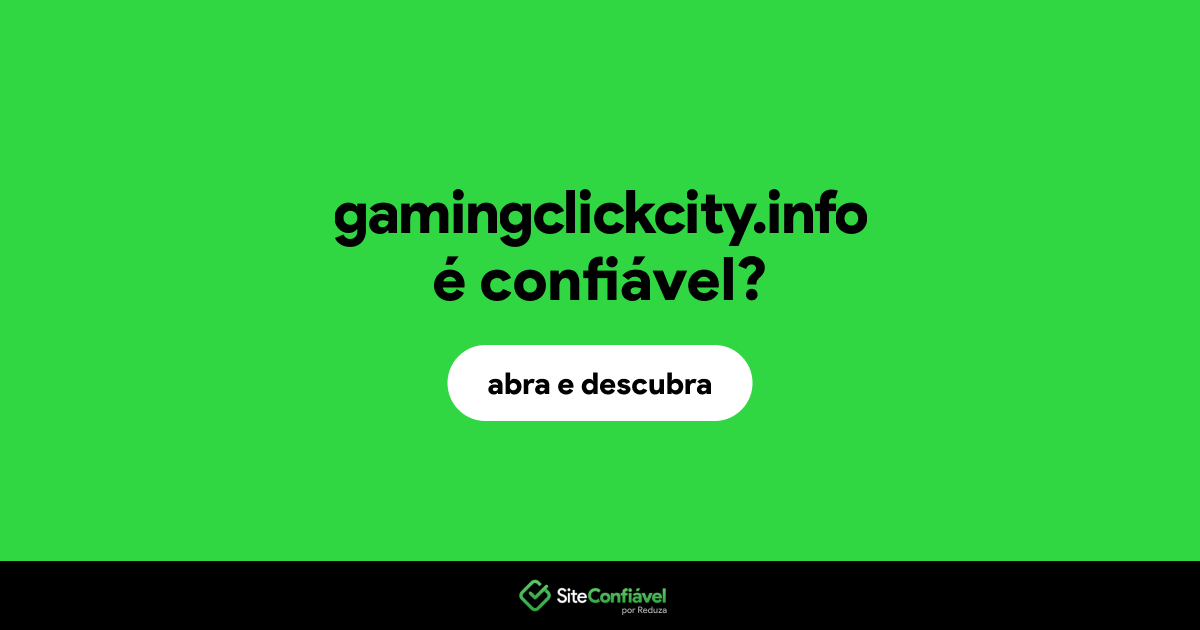 O site gamingclickcity.info é confiável?