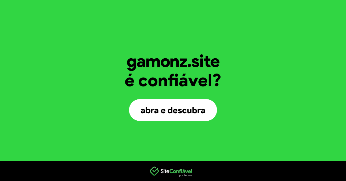 O site gamonz.site é confiável?