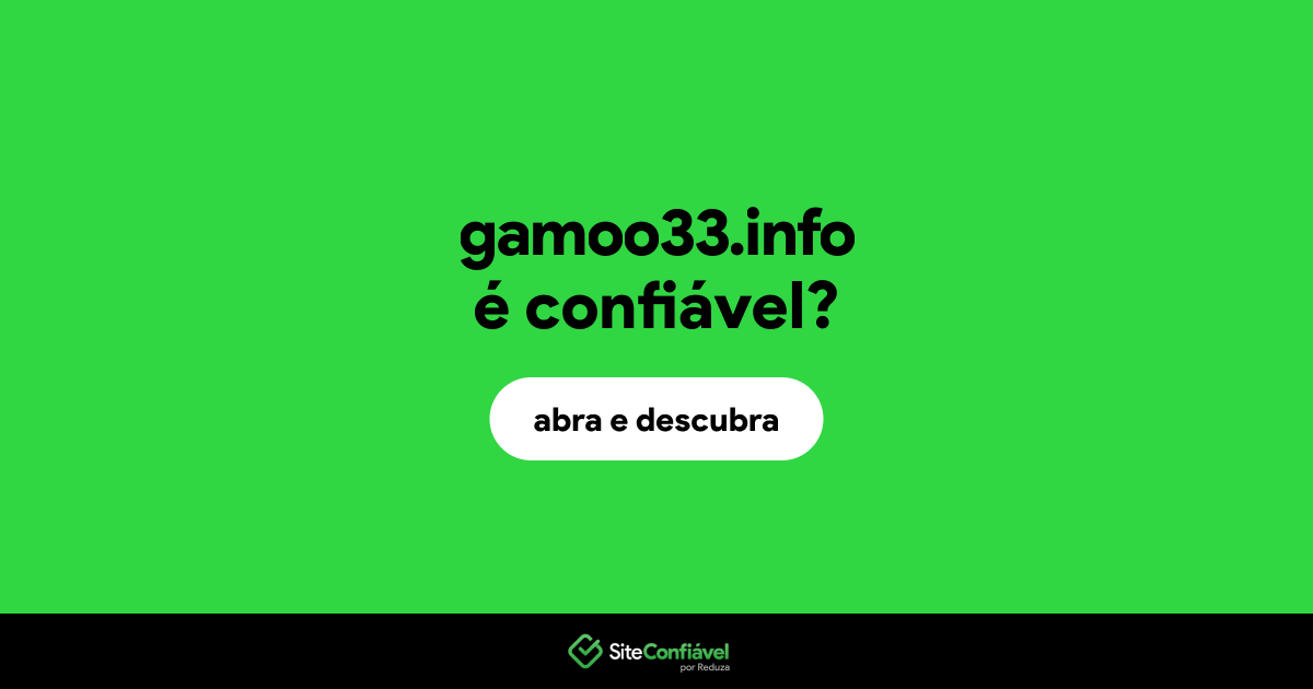 O site gamoo33.info é confiável?