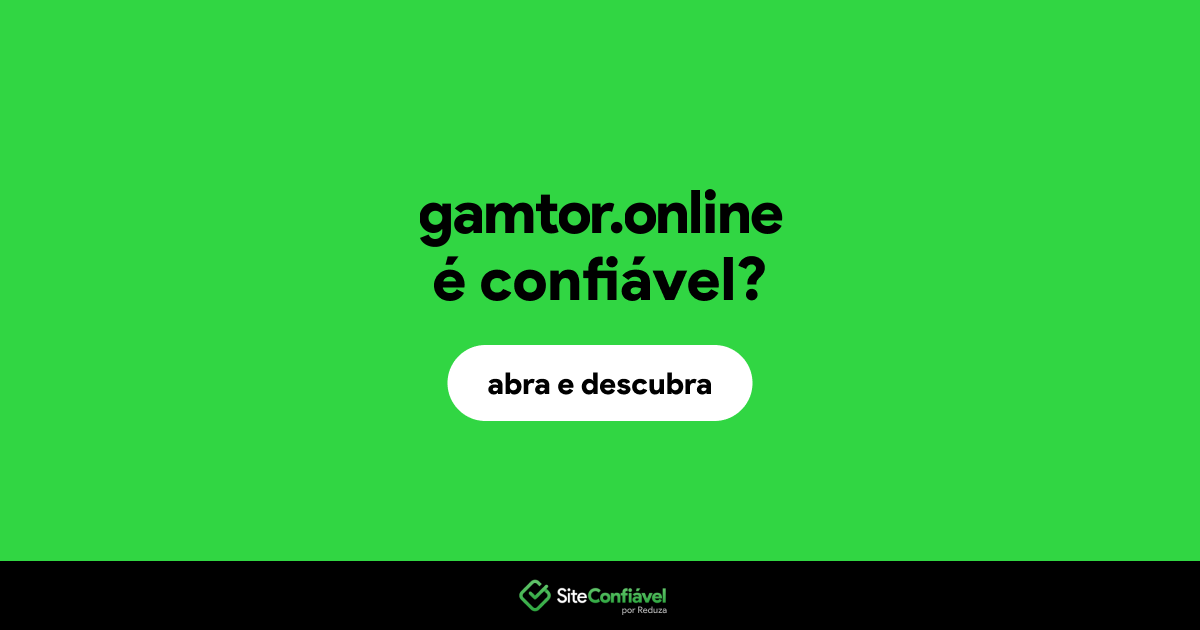 O site gamtor.online é confiável?