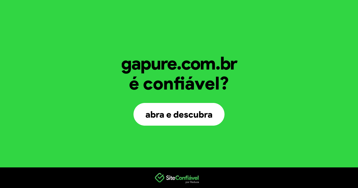 O site gapure.com.br é confiável?