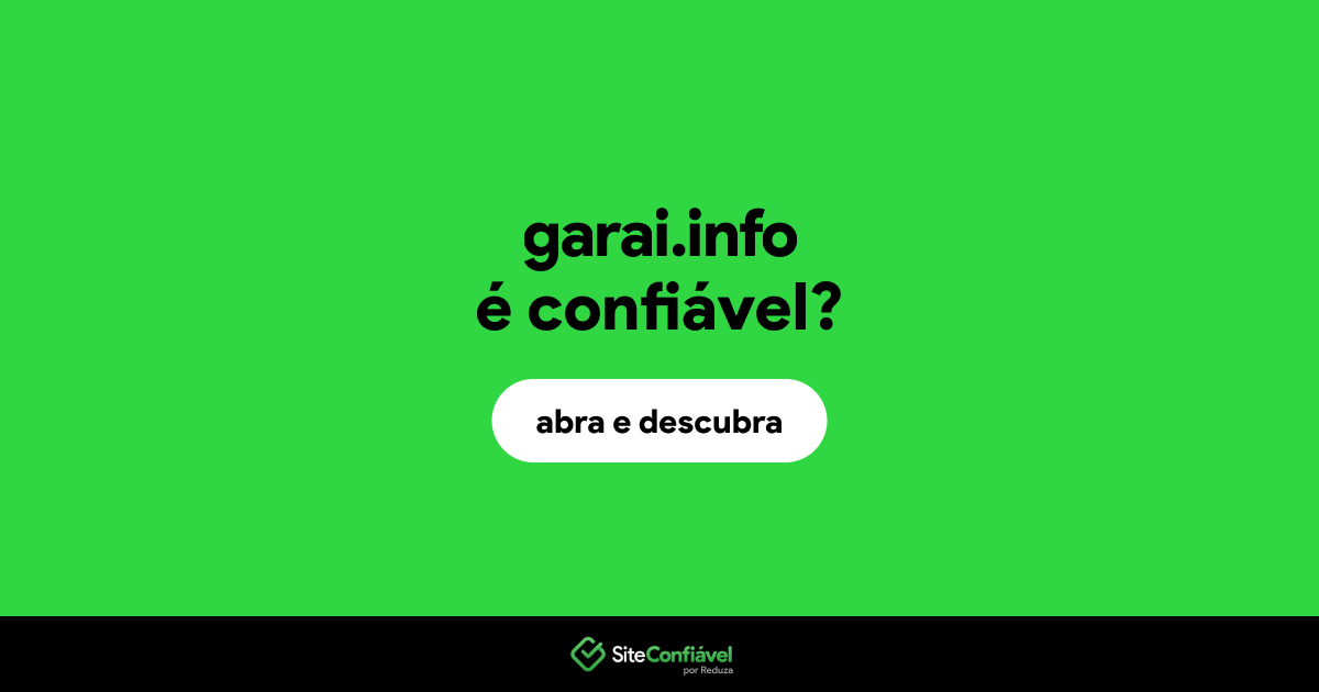 O site garai.info é confiável?