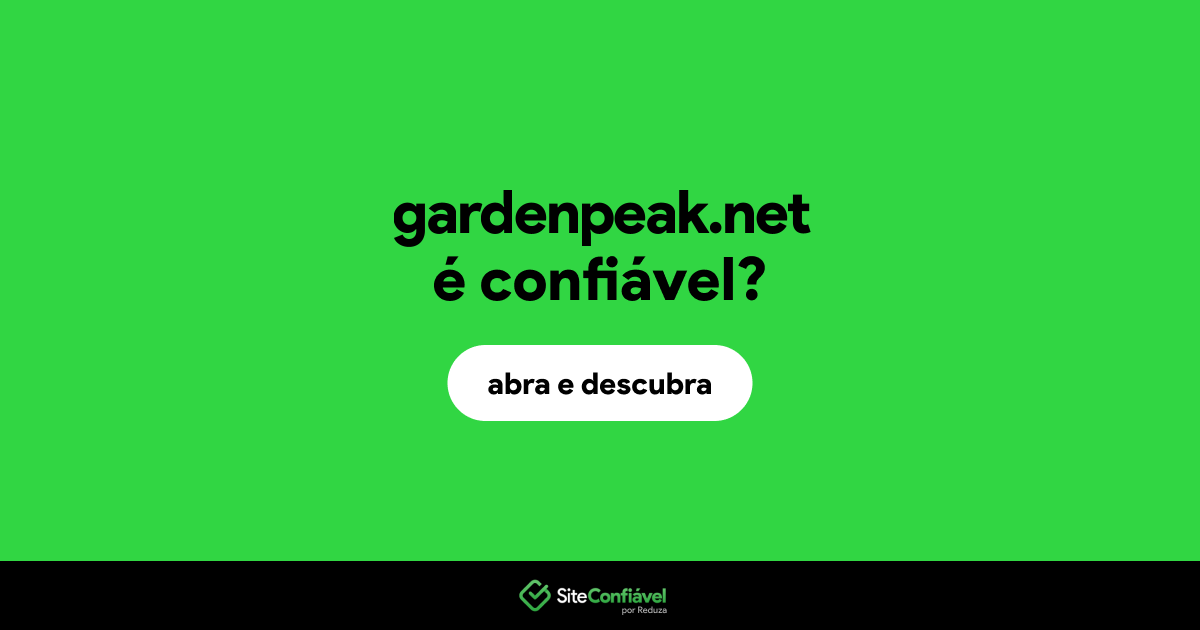 O site gardenpeak.net é confiável?