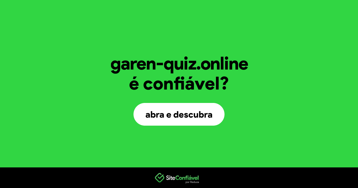 O site garen-quiz.online é confiável?