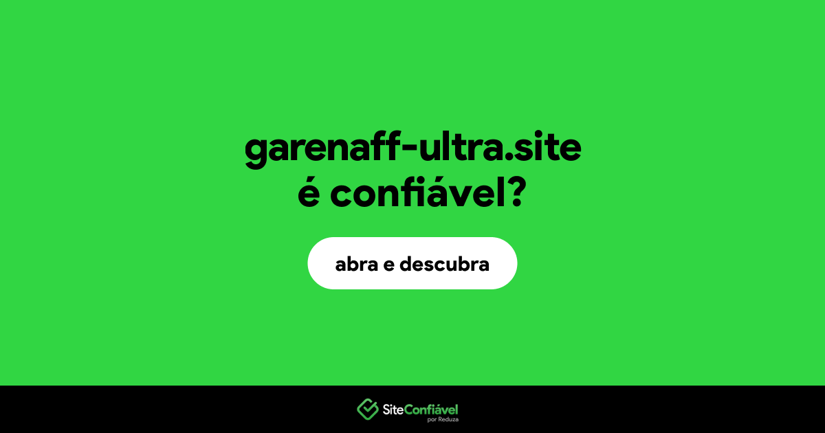 O site garenaff-ultra.site é confiável?