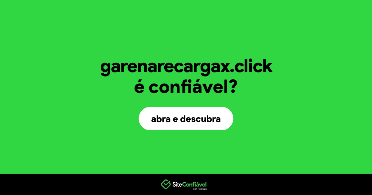 O site garenarecargax.click é confiável?