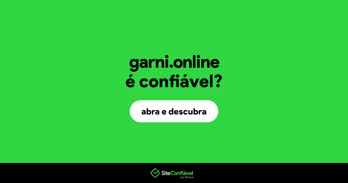 O site garni.online é confiável?