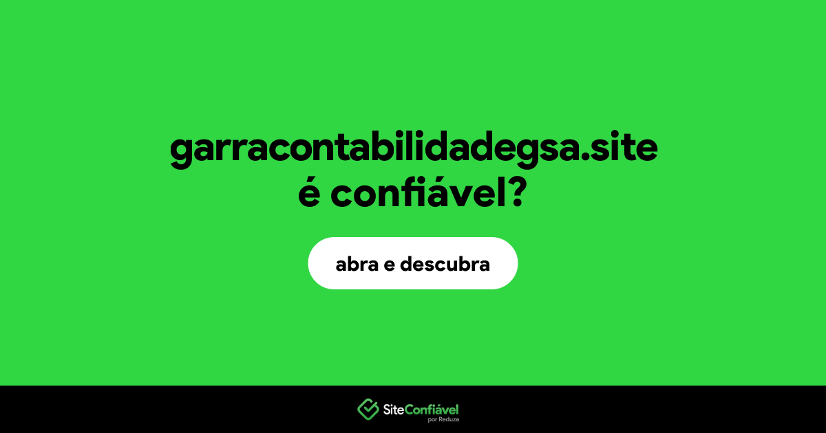 O site garracontabilidadegsa.site é confiável?