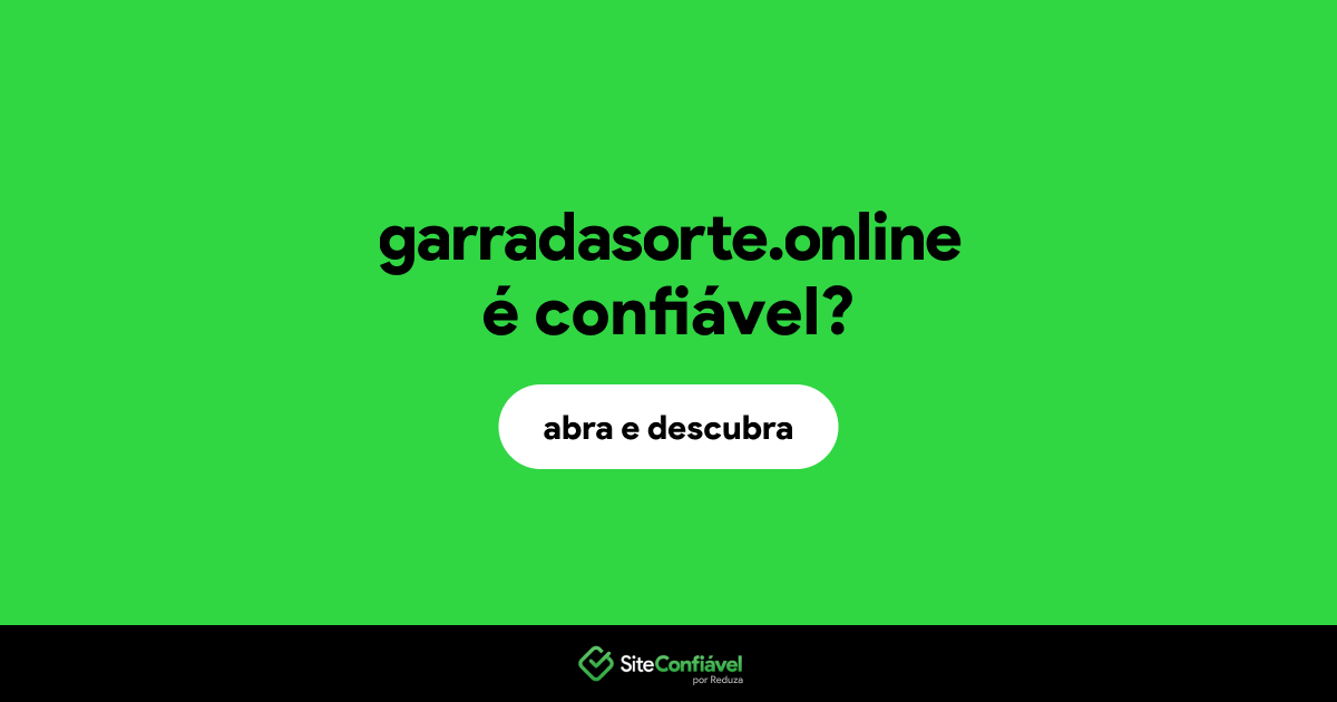 O site garradasorte.online é confiável?