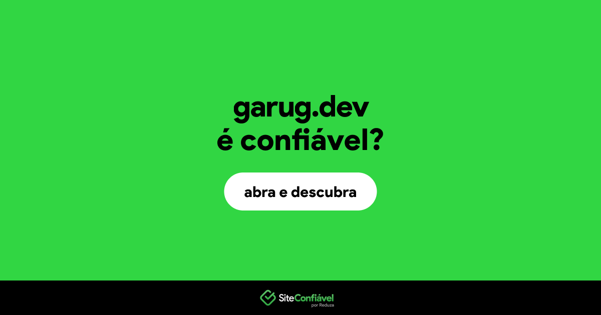 O site garug.dev é confiável?
