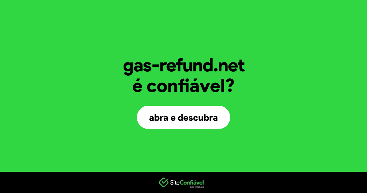 O site gas-refund.net é confiável?