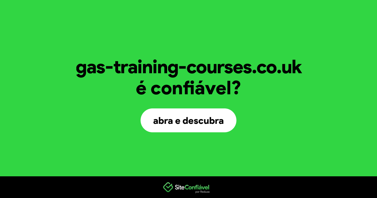 O site gas-training-courses.co.uk é confiável?