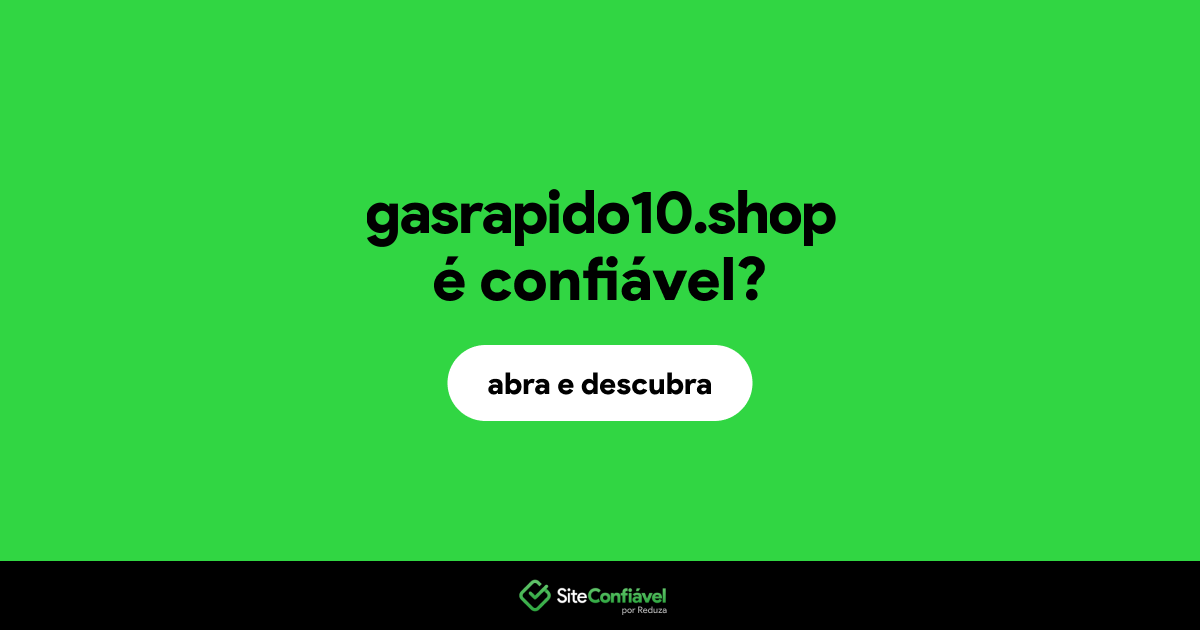 O site gasrapido10.shop é confiável?