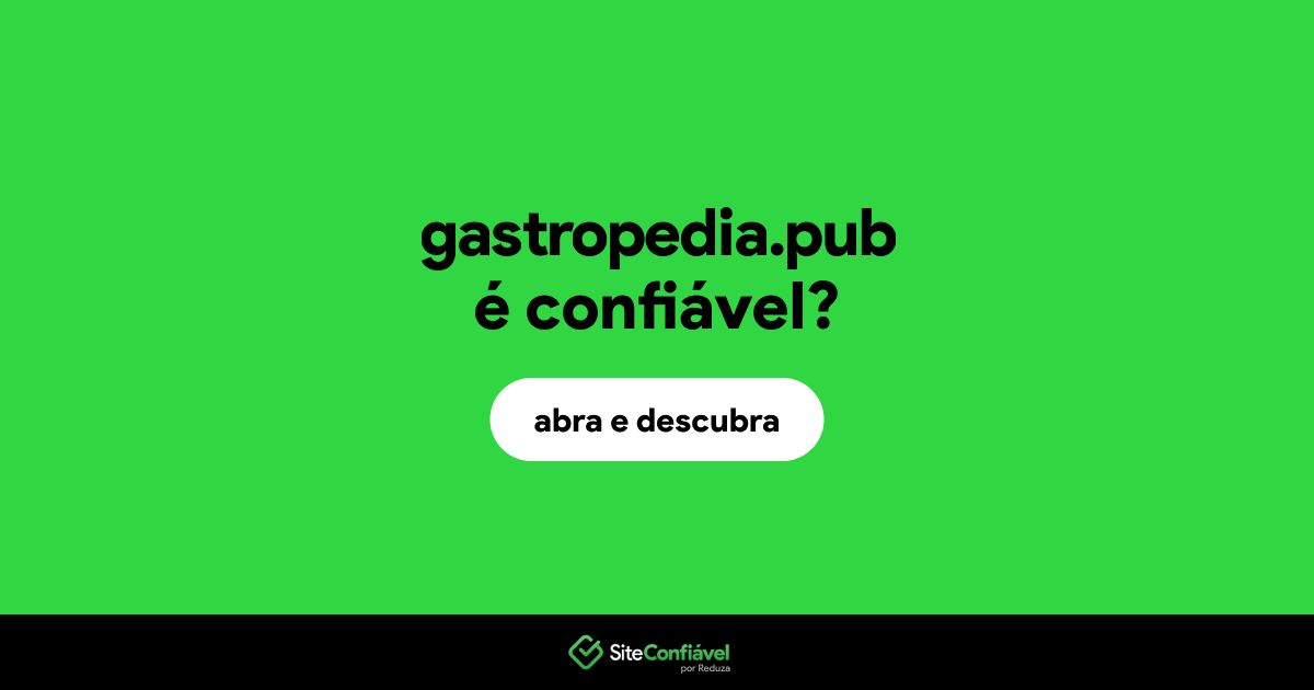 O site gastropedia.pub é confiável?