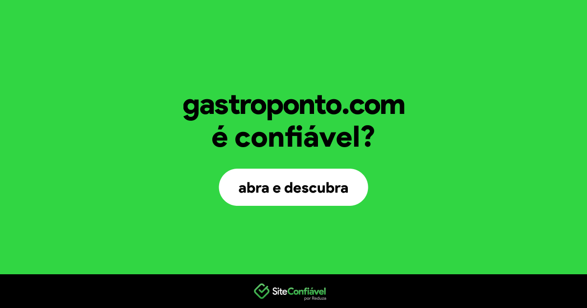 O site gastroponto.com é confiável?