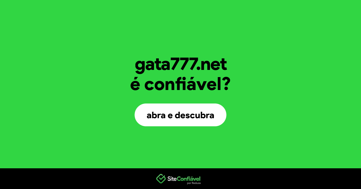 O site gata777.net é confiável?