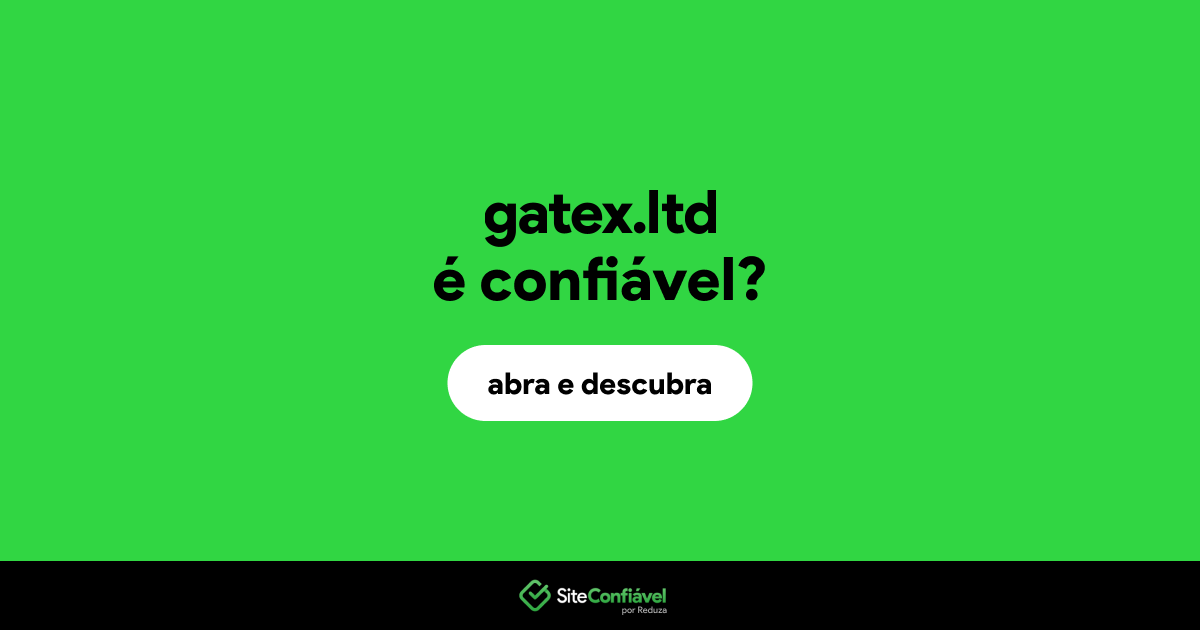 O site gatex.ltd é confiável?
