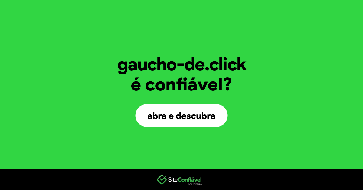 O site gaucho-de.click é confiável?