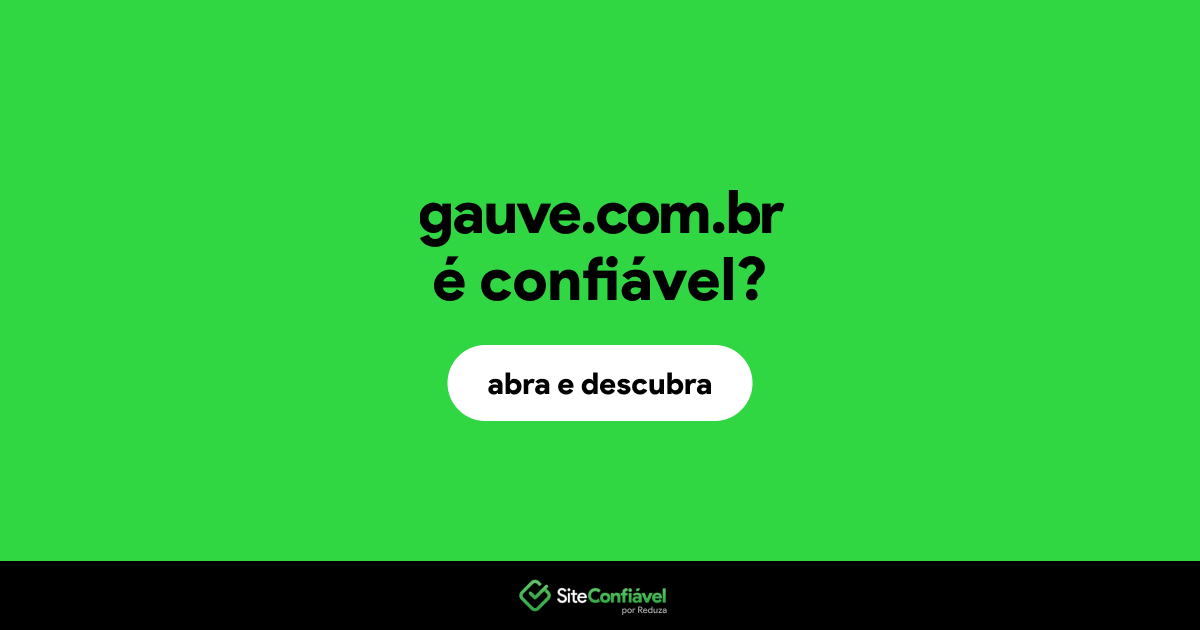O site gauve.com.br é confiável?