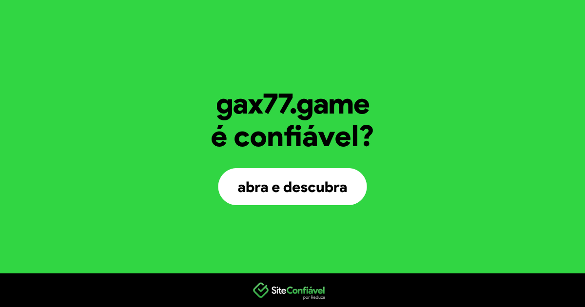 O site gax77.game é confiável?