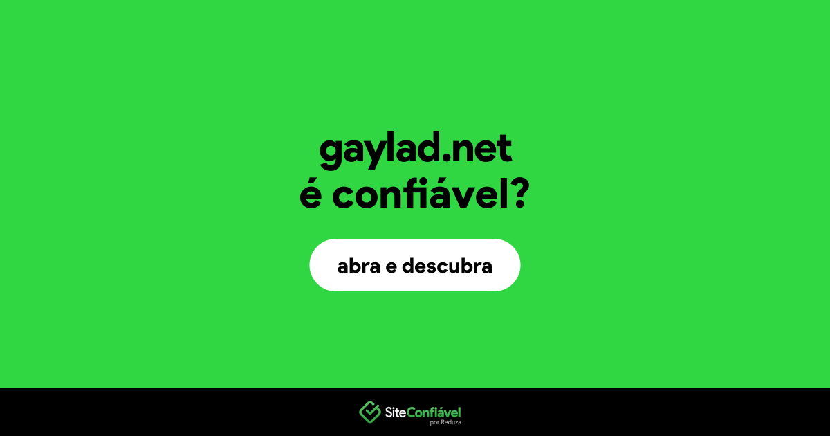 O site gaylad.net é confiável?