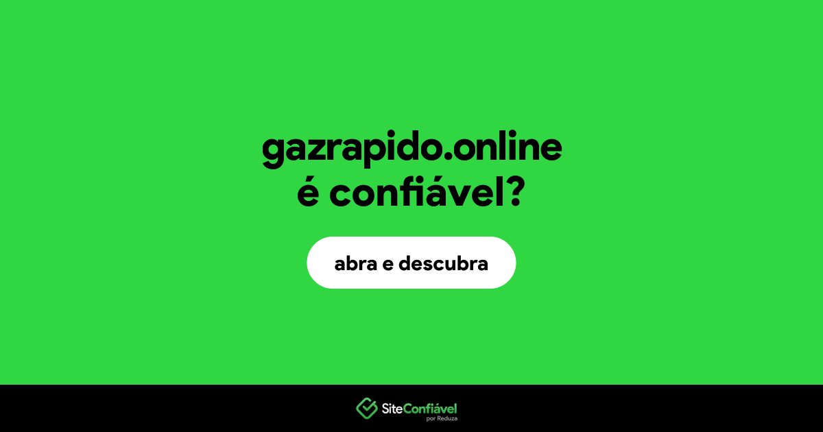 O site gazrapido.online é confiável?