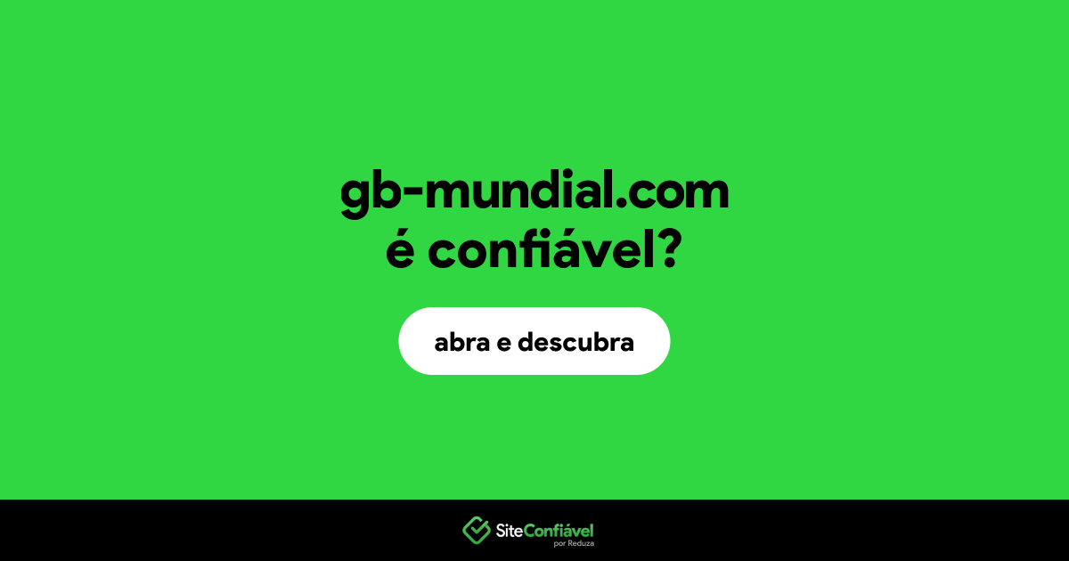 O site gb-mundial.com é confiável?